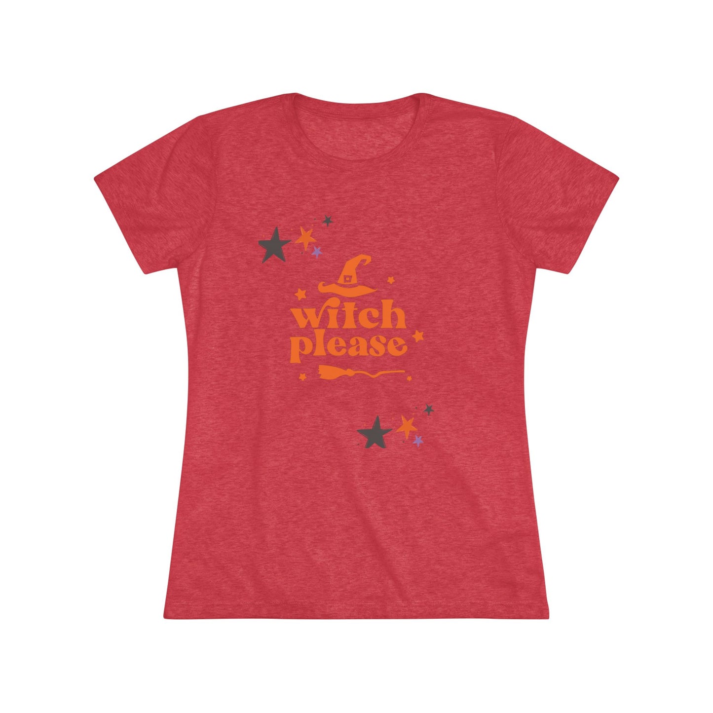 Witch Please Women's Triblend Tee -