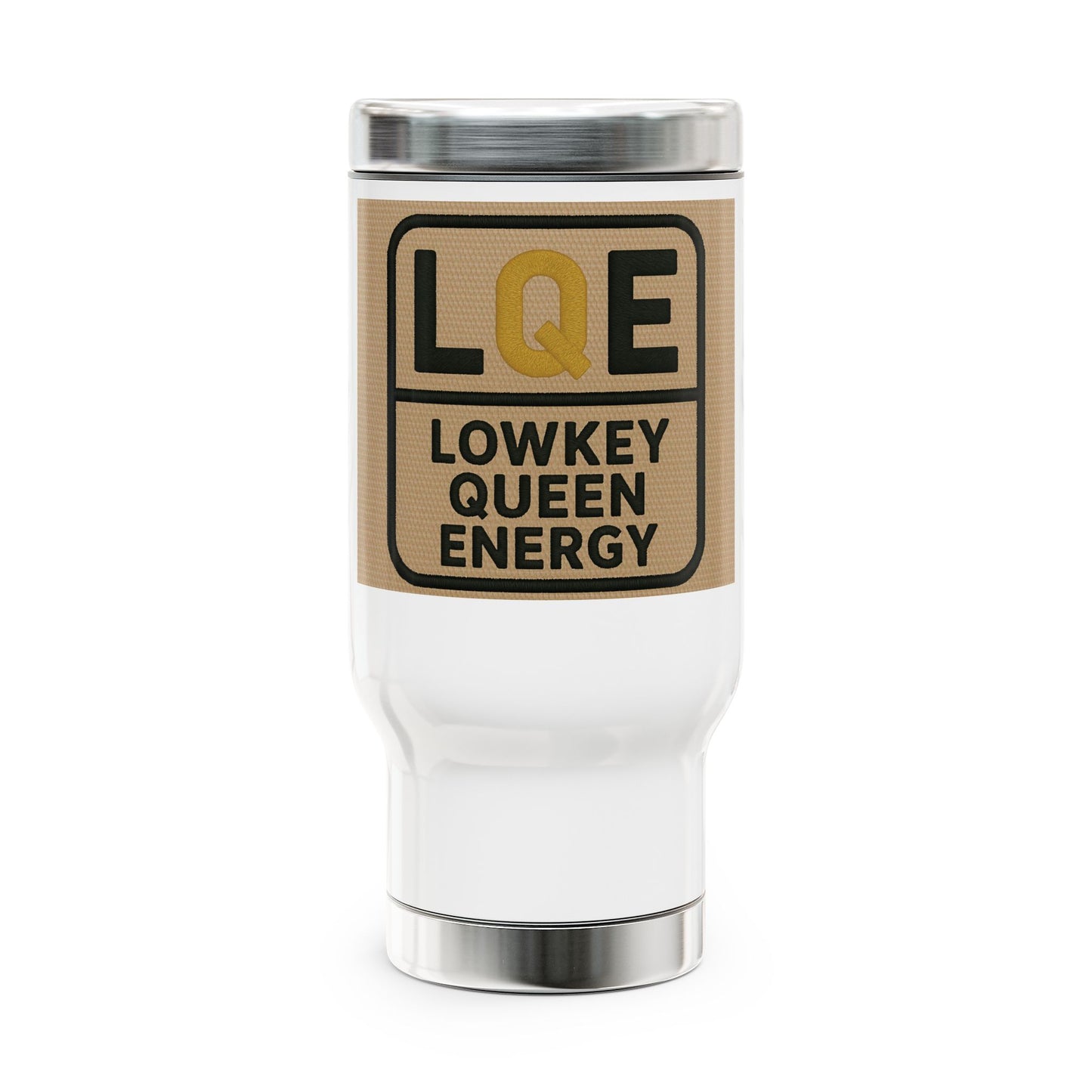 Lowkey Queen Energy Travel Mug-Sip In Your Soft Era