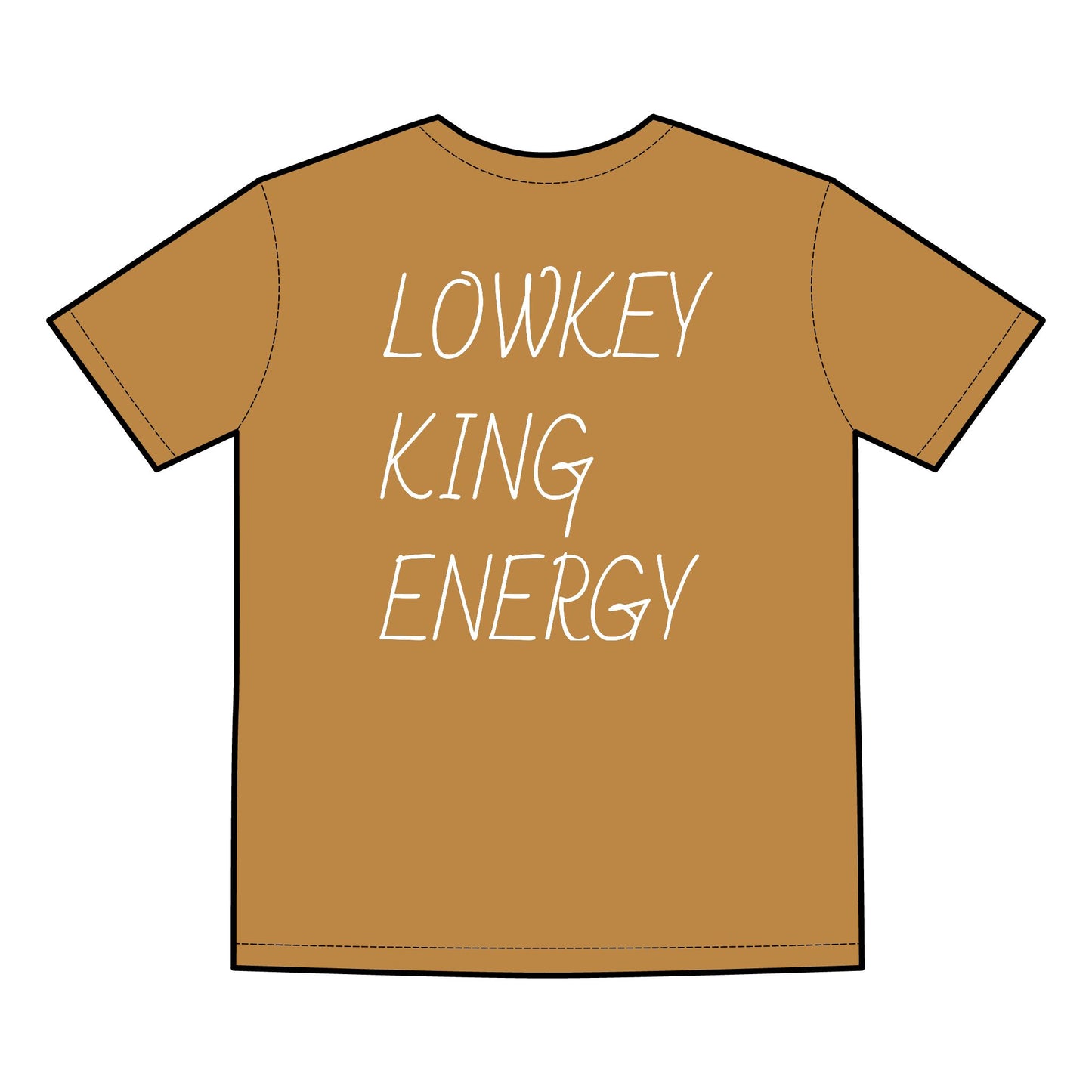 Lowkey King Energy- Emotional Strength Tee