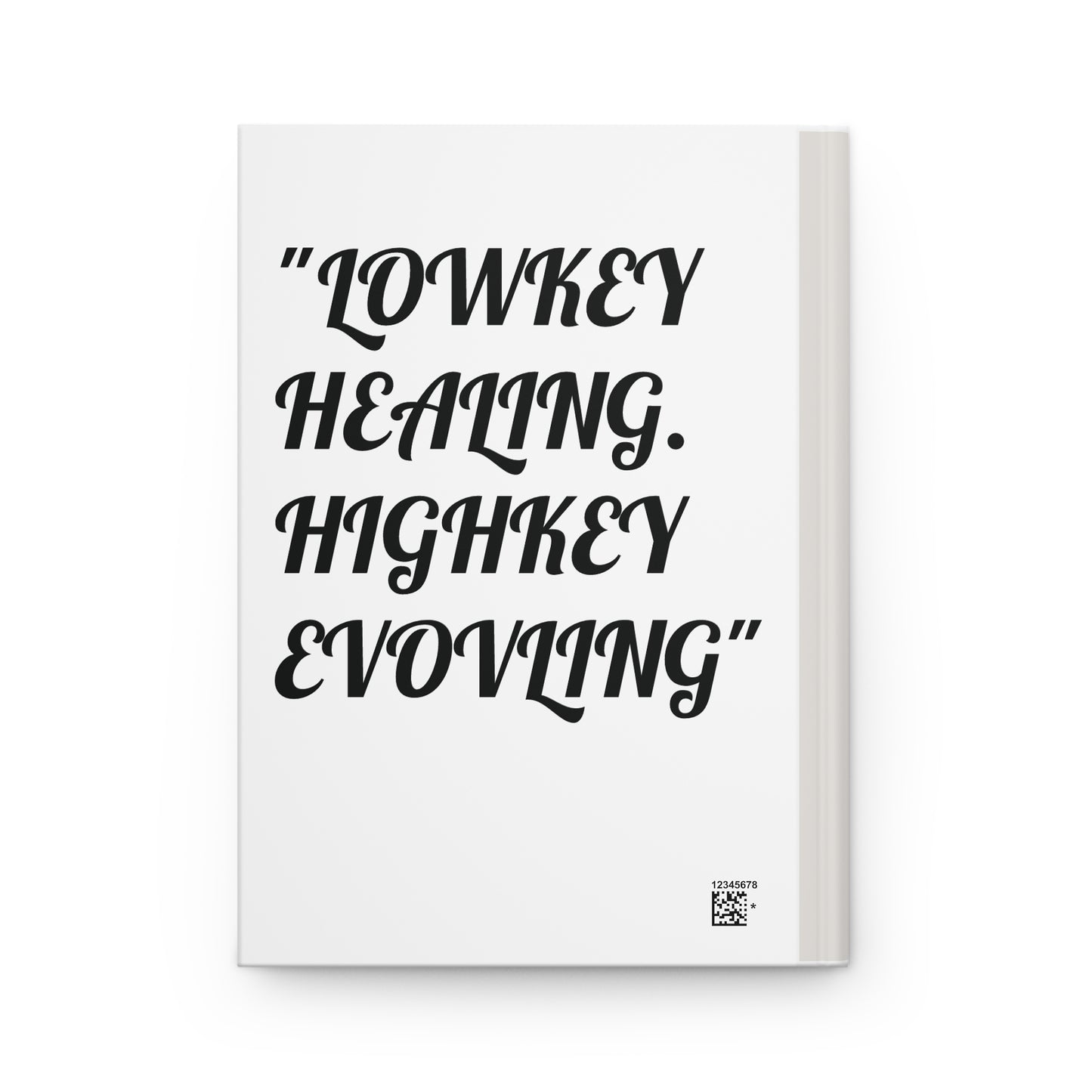 "SACRED SPACE: A LOWKEY HEALING JOURNAL"