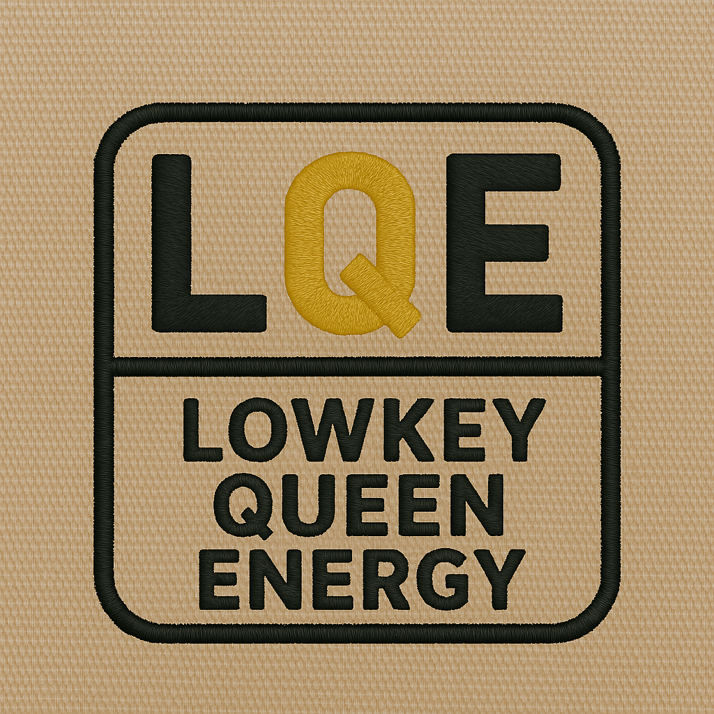 LOWKEY QUEEN ENERGY