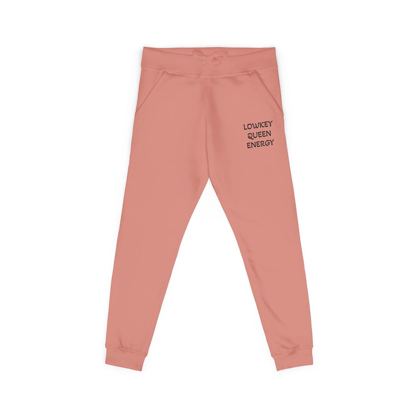 Lowkey Queen Energy- Premium Fleece sweatpants