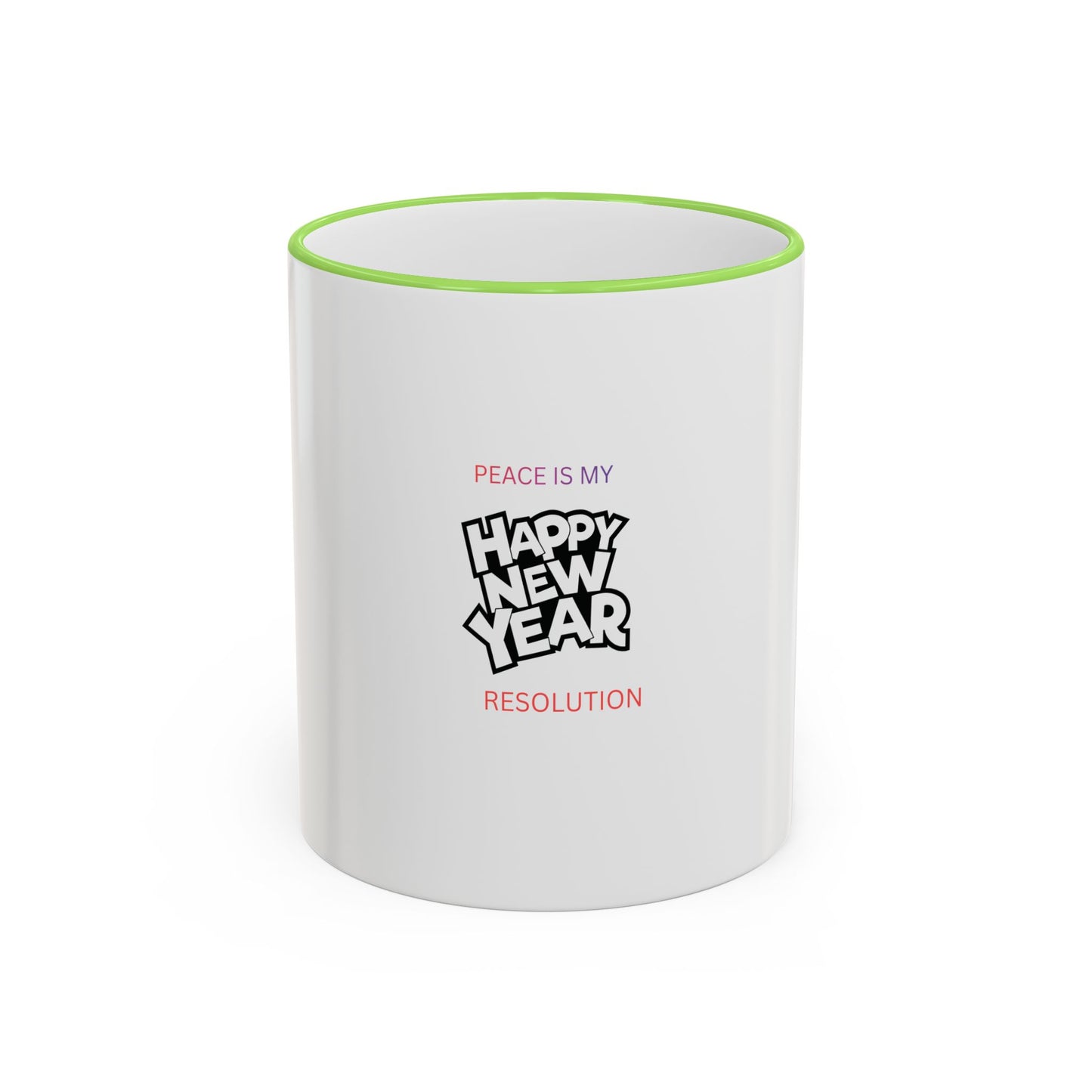 Peace Is My Resolution- Happy New Year Mug