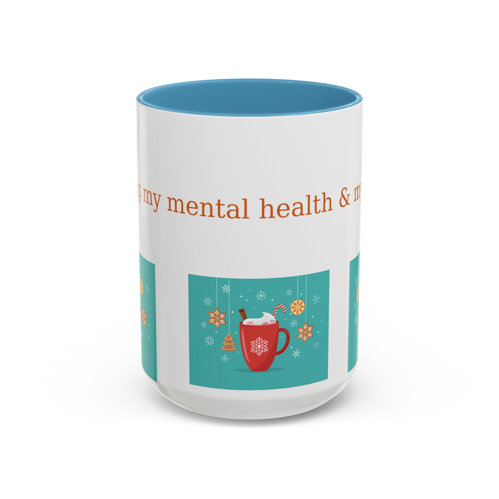 Minding My Mental Health & My Cocoa Mug