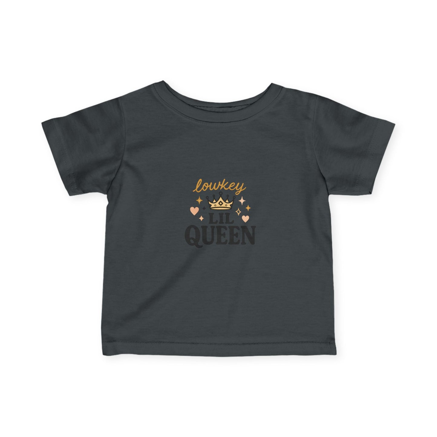"Lowkey Lil Queen- Infant Tee