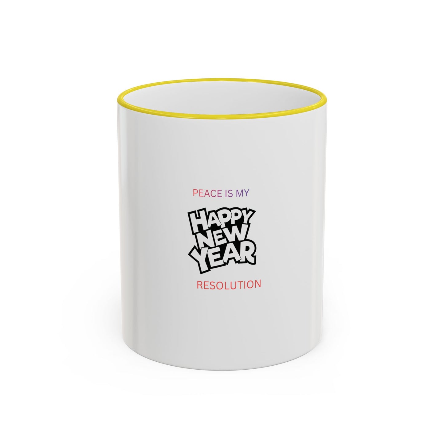 Peace Is My Resolution- Happy New Year Mug