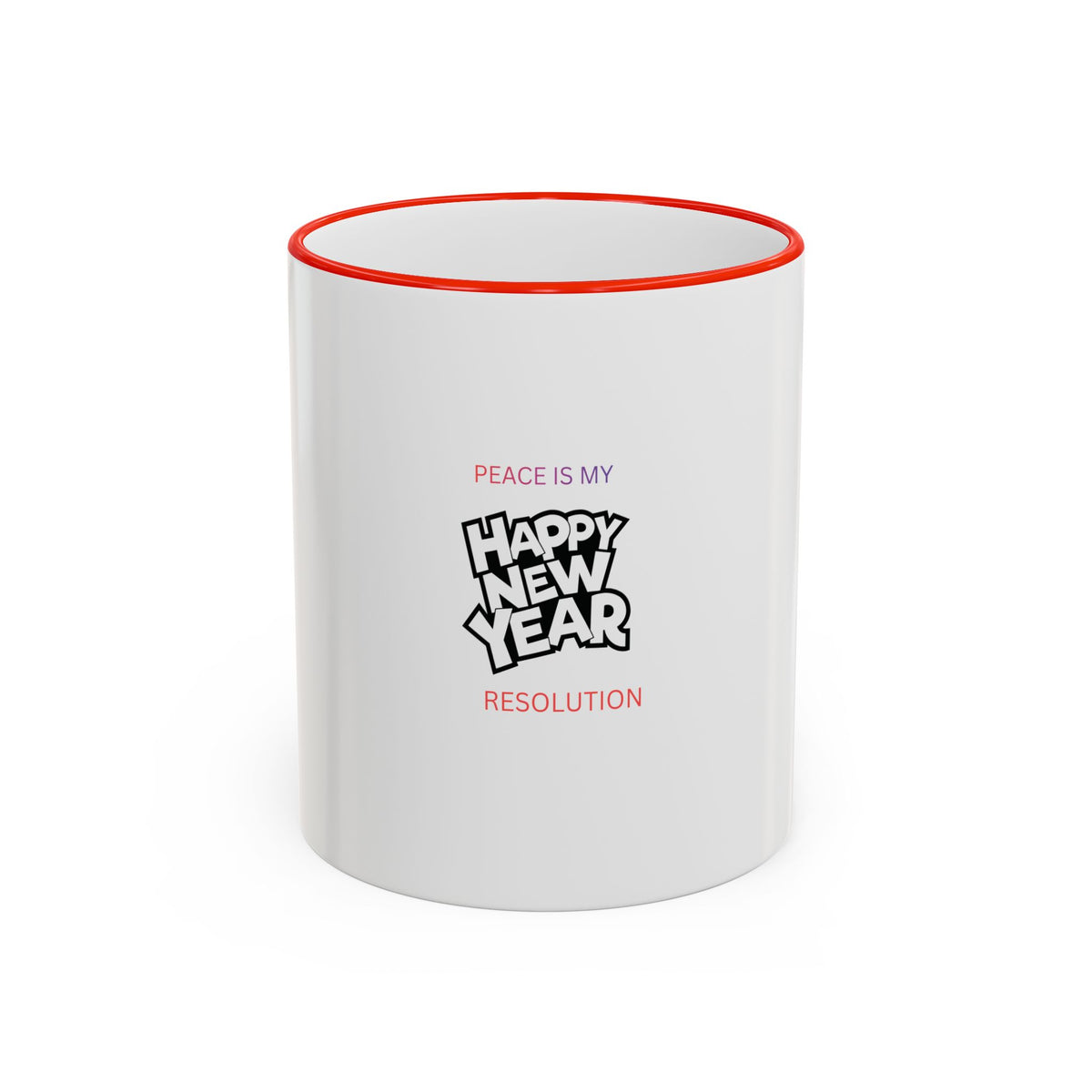 Peace Is My Resolution- Happy New Year Mug