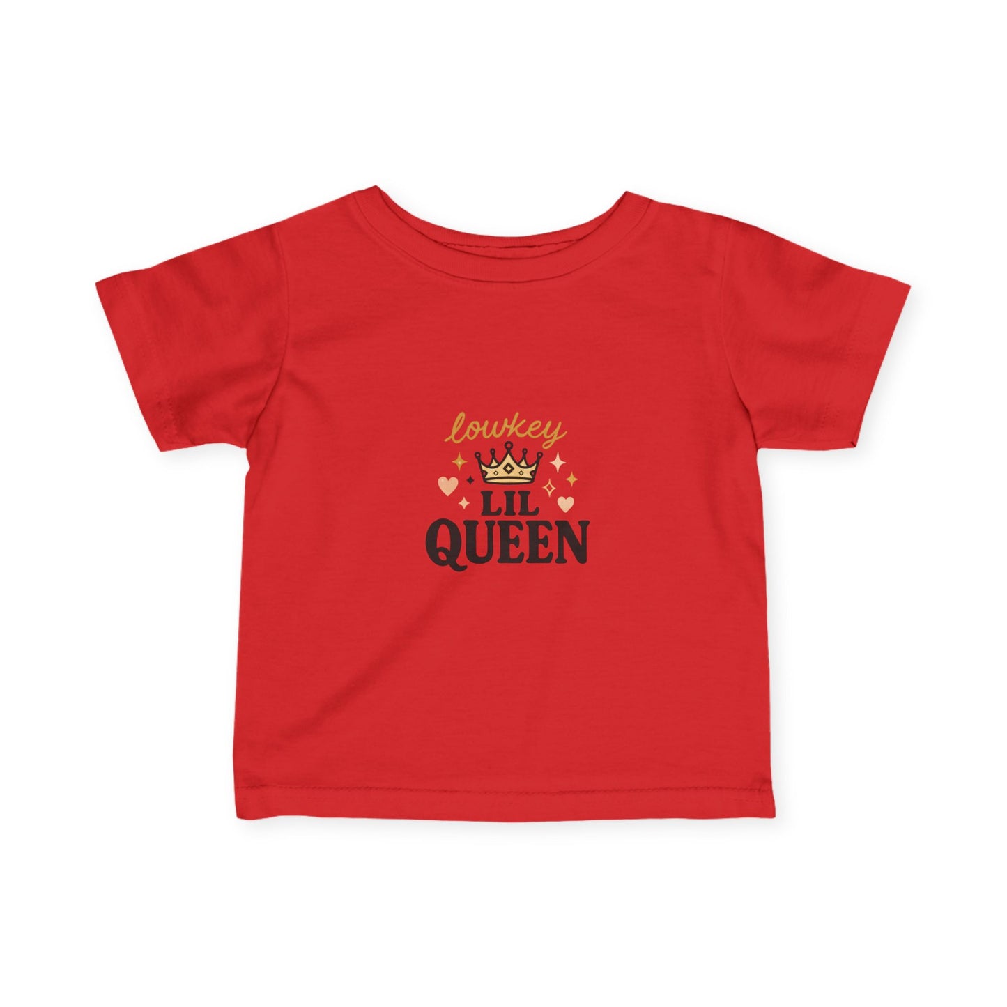 "Lowkey Lil Queen- Infant Tee