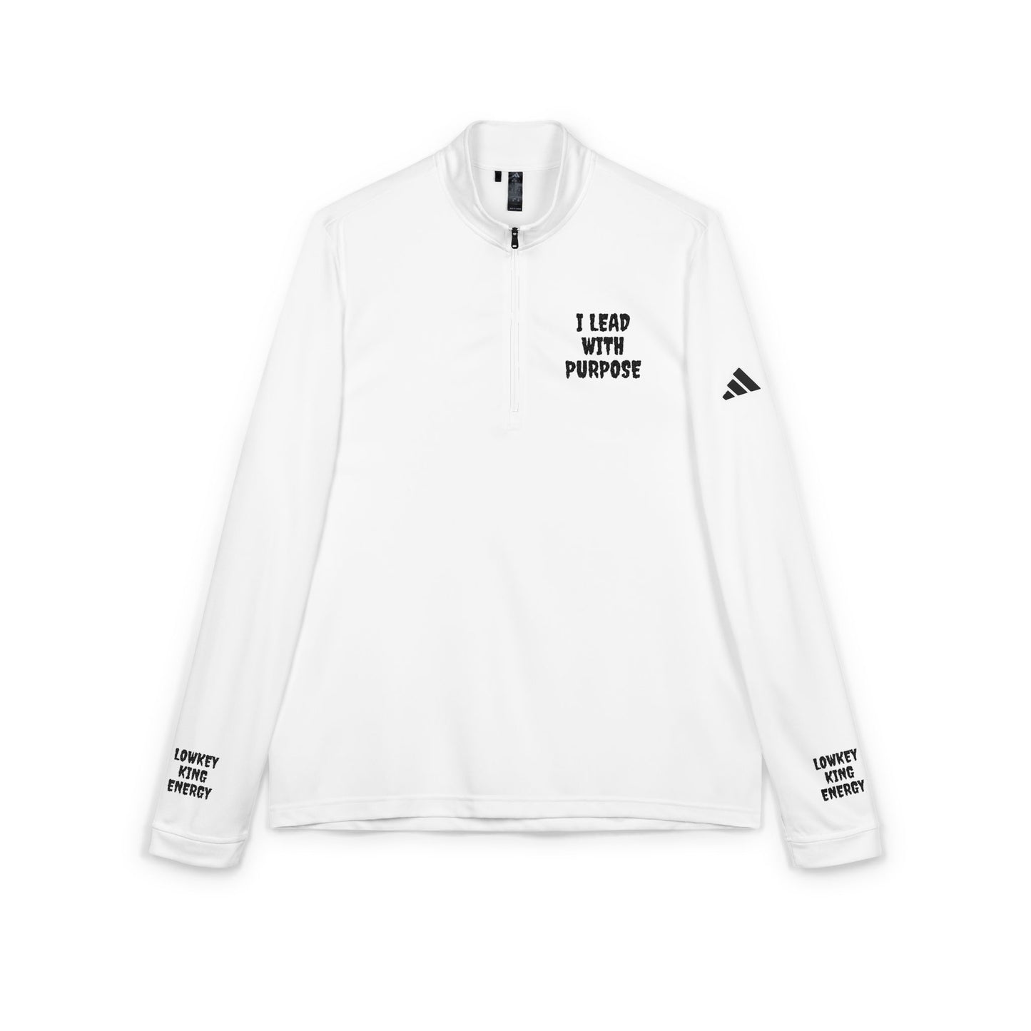 I Lead With Purpose- Lowkey King Energy Pullover