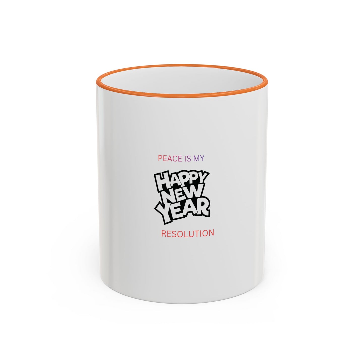 Peace Is My Resolution- Happy New Year Mug
