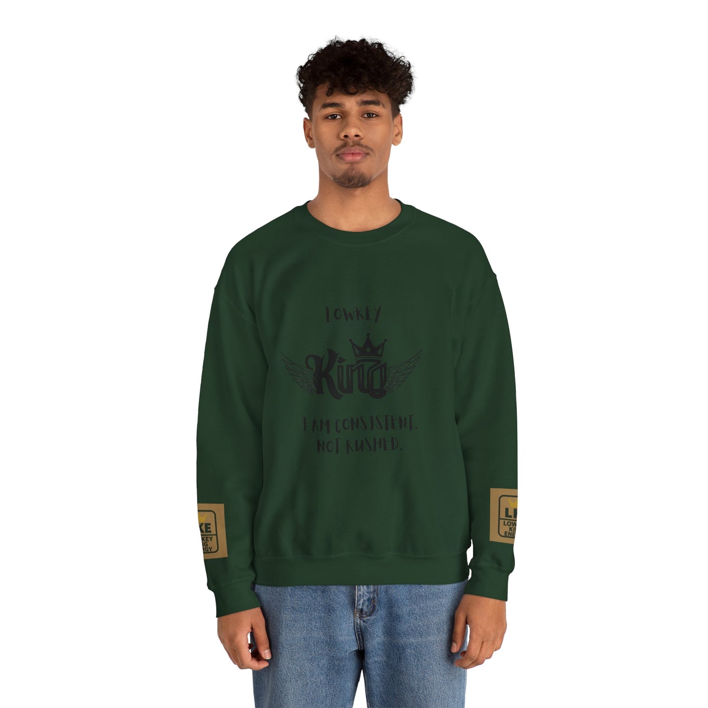 Lowkey King- Consistent, not rushed Crewneck