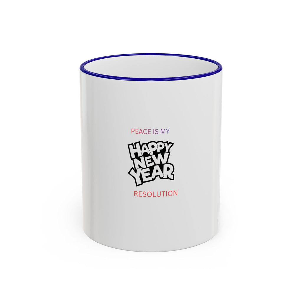Peace Is My Resolution- Happy New Year Mug