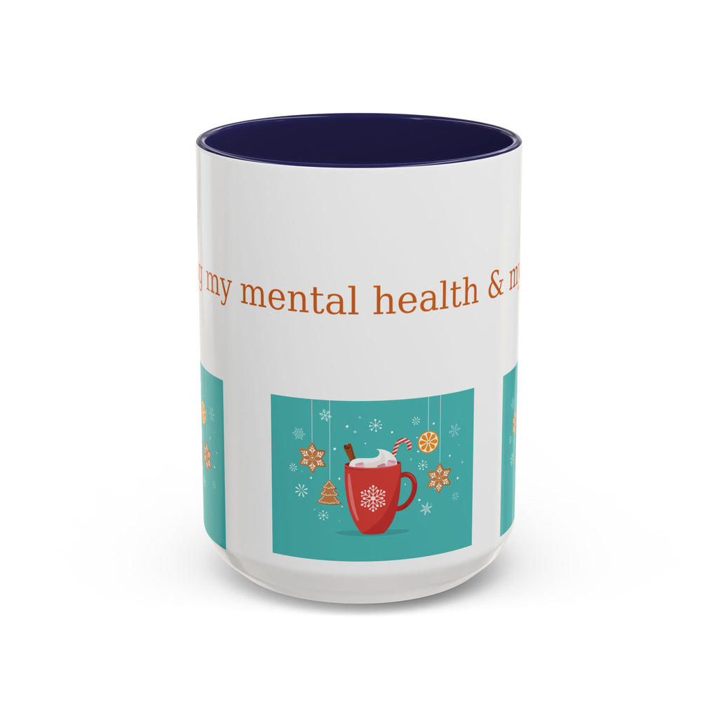 Minding My Mental Health & My Cocoa Mug