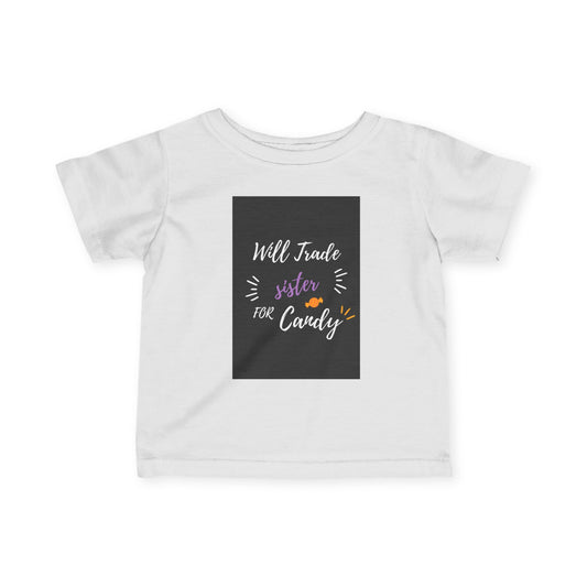"Will Trade Sister for Candy" Toddler Tee