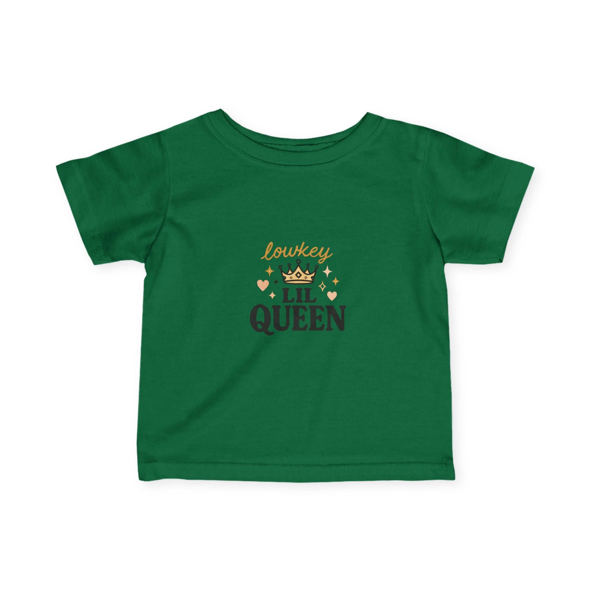 "Lowkey Lil Queen- Infant Tee