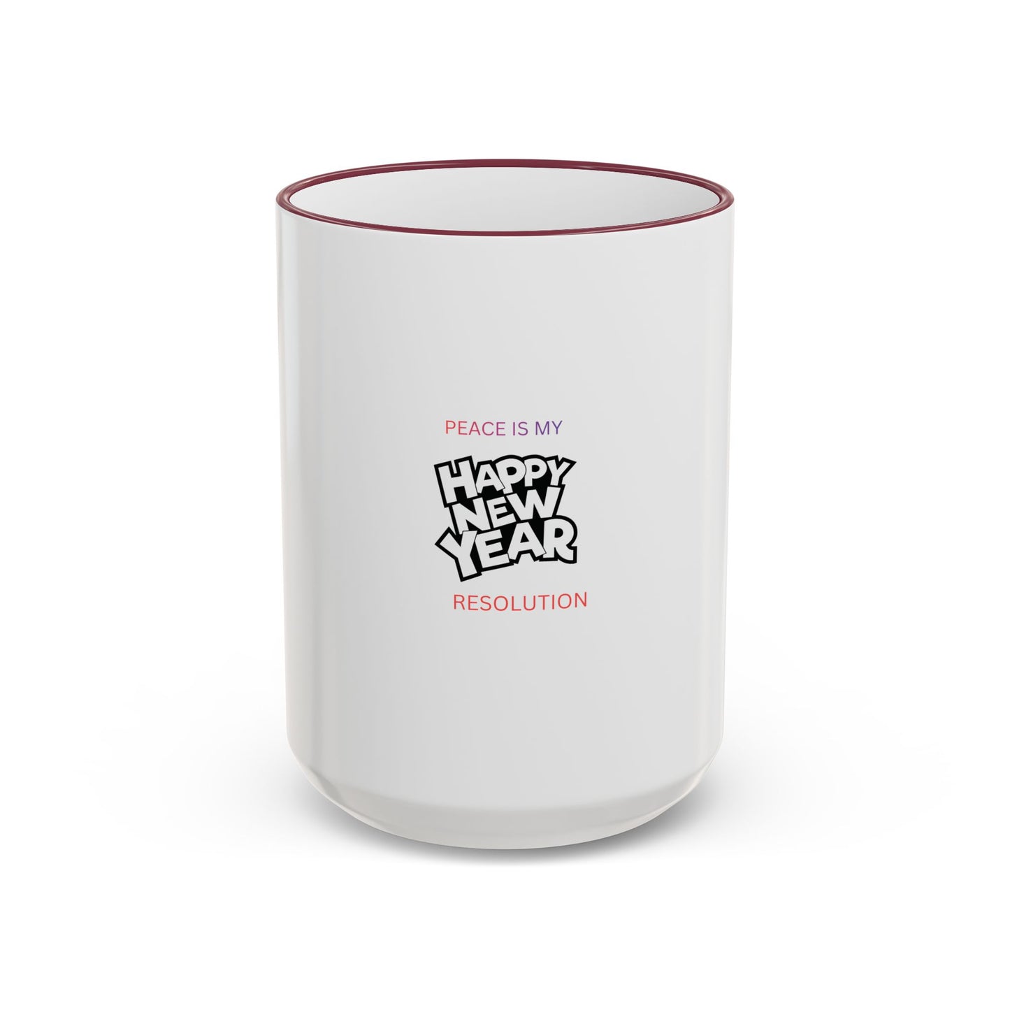 Peace Is My Resolution- Happy New Year Mug