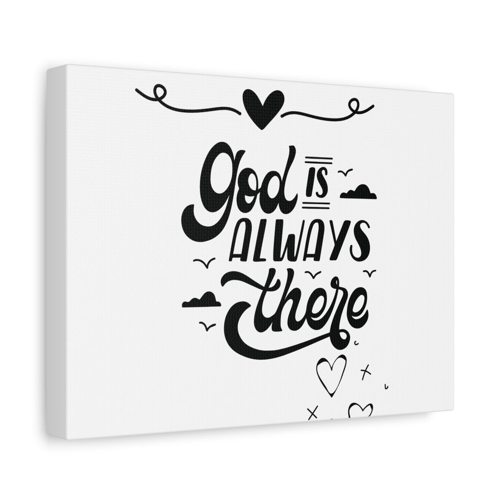 God Is Always There- Christian Faith Wall Canvas with Inspirational Quote