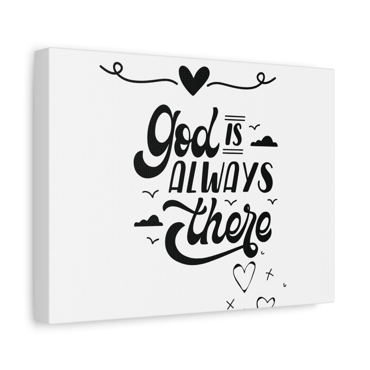 God Is Always There- Christian Faith Wall Canvas with Inspirational Quote