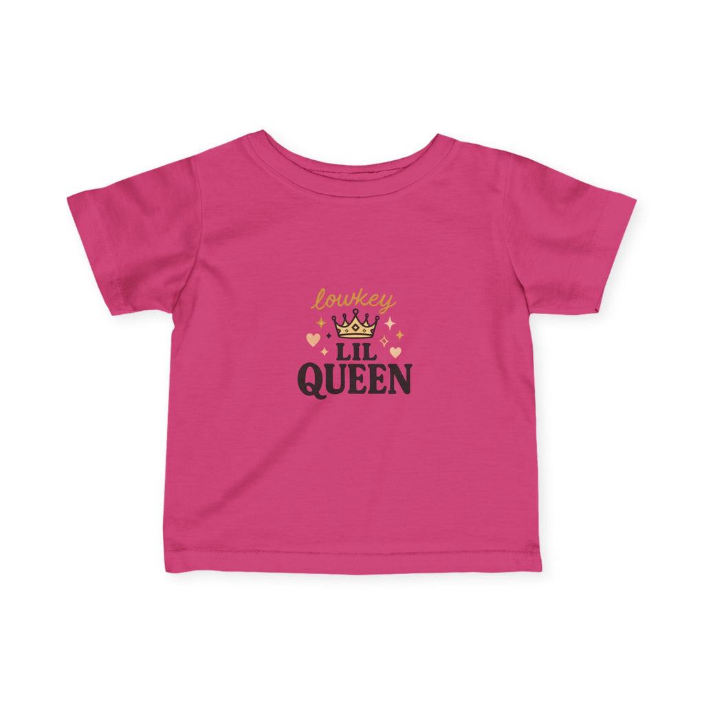 "Lowkey Lil Queen- Infant Tee