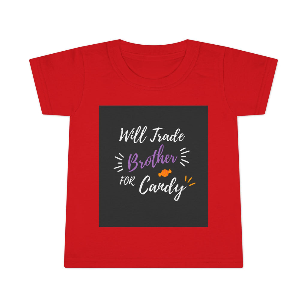 Will Trade Brother for Candy Toddler Tee