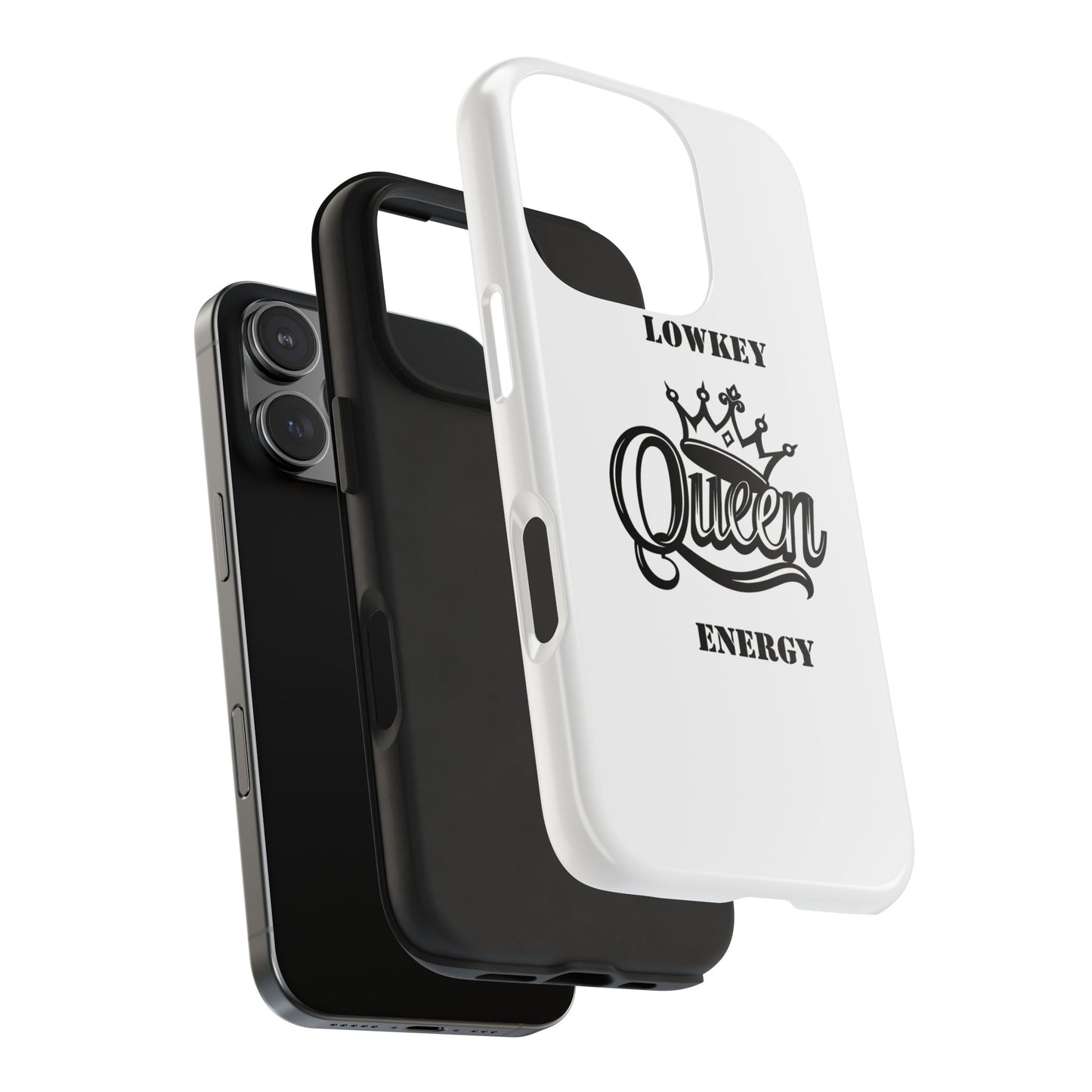 Lowkey Queen Energy Tough Phone Case