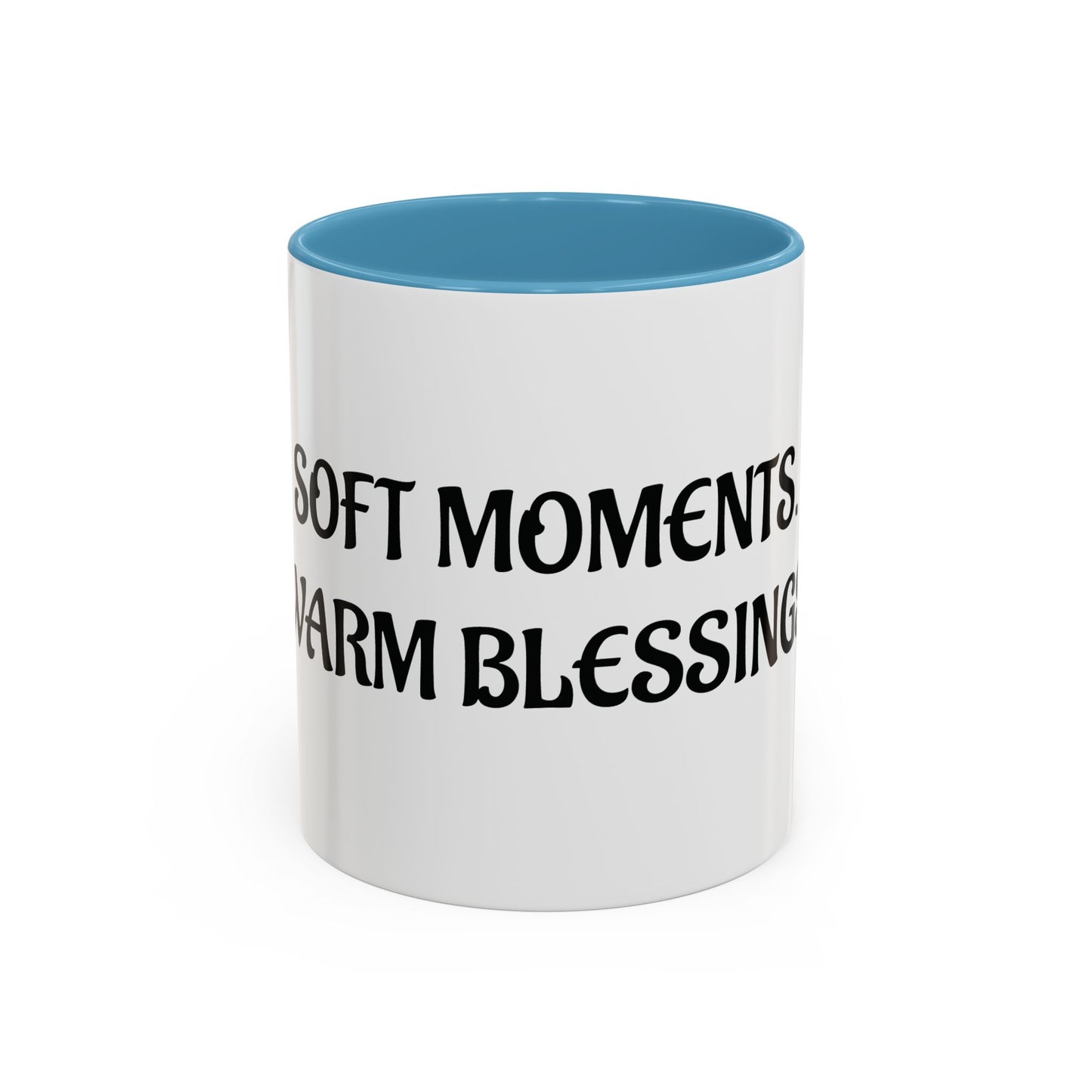 Soft Moments & Warm Blessings Ceramic Mug- Lowkey Healing