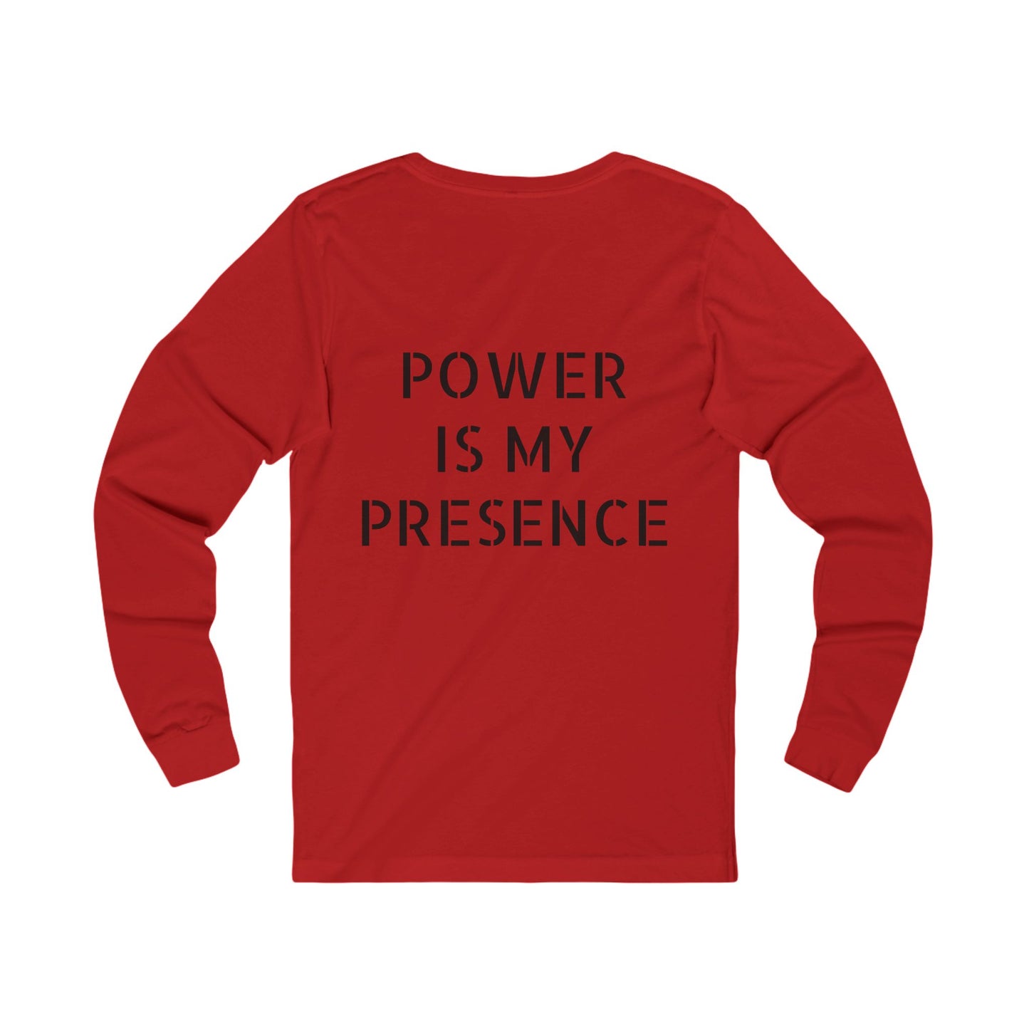 Power is my Presence Men's Long Sleeve Jersey Tee