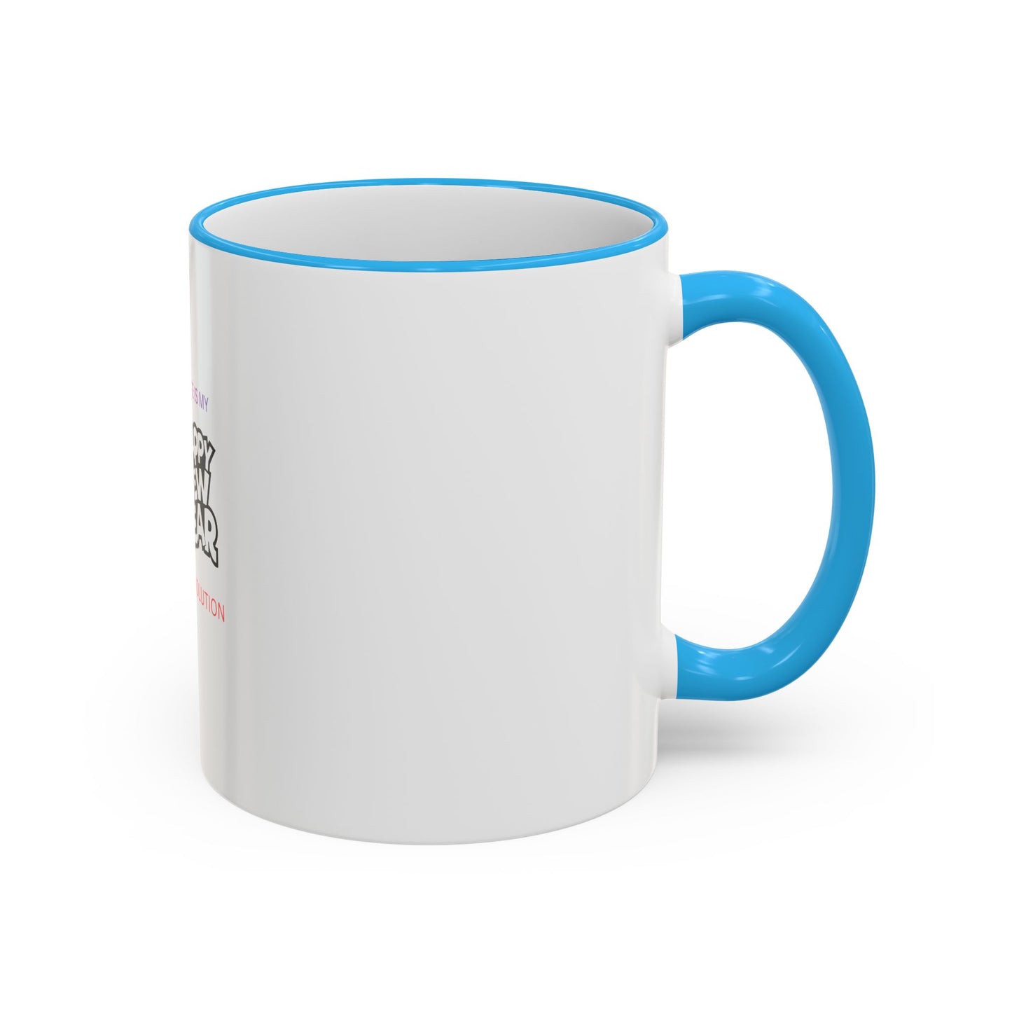 Peace Is My Resolution- Happy New Year Mug