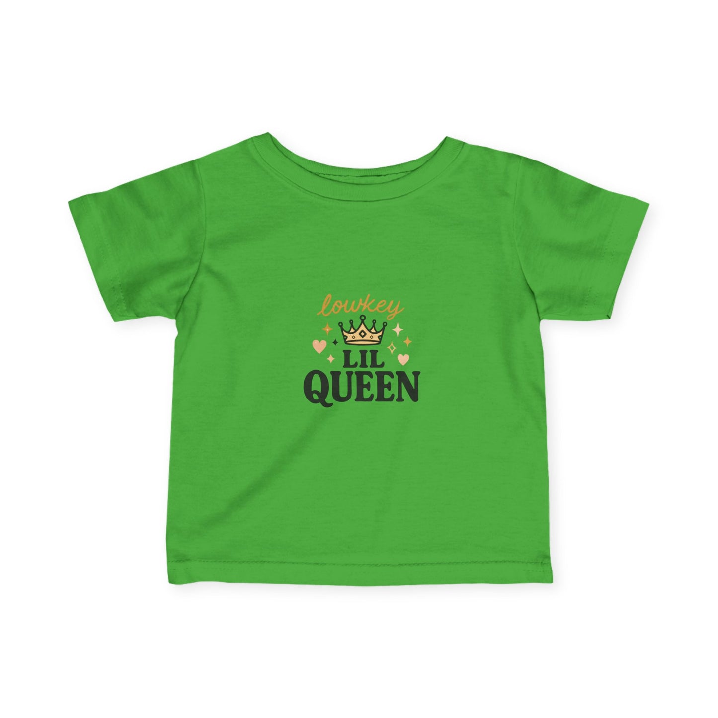 "Lowkey Lil Queen- Infant Tee