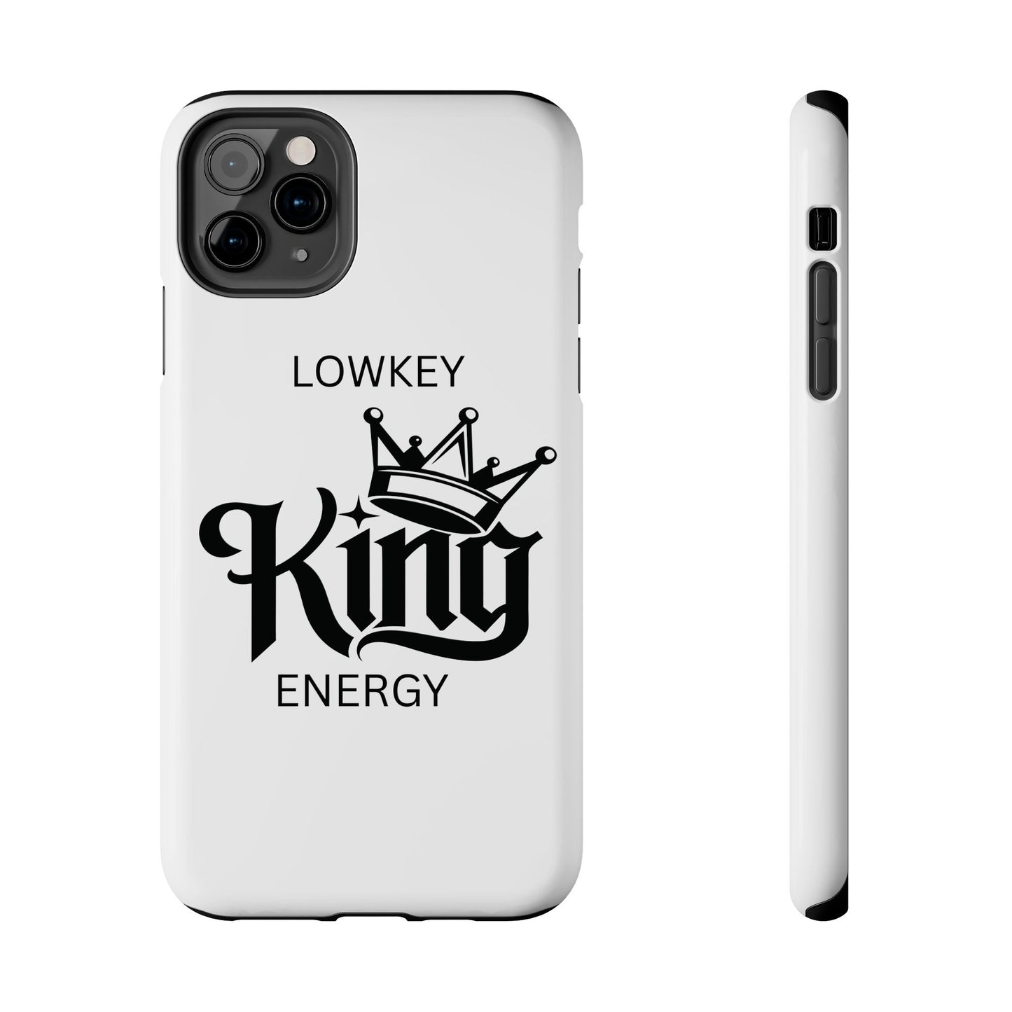 Lowkey King Energy Phone Case — Tough Protective Phone Case