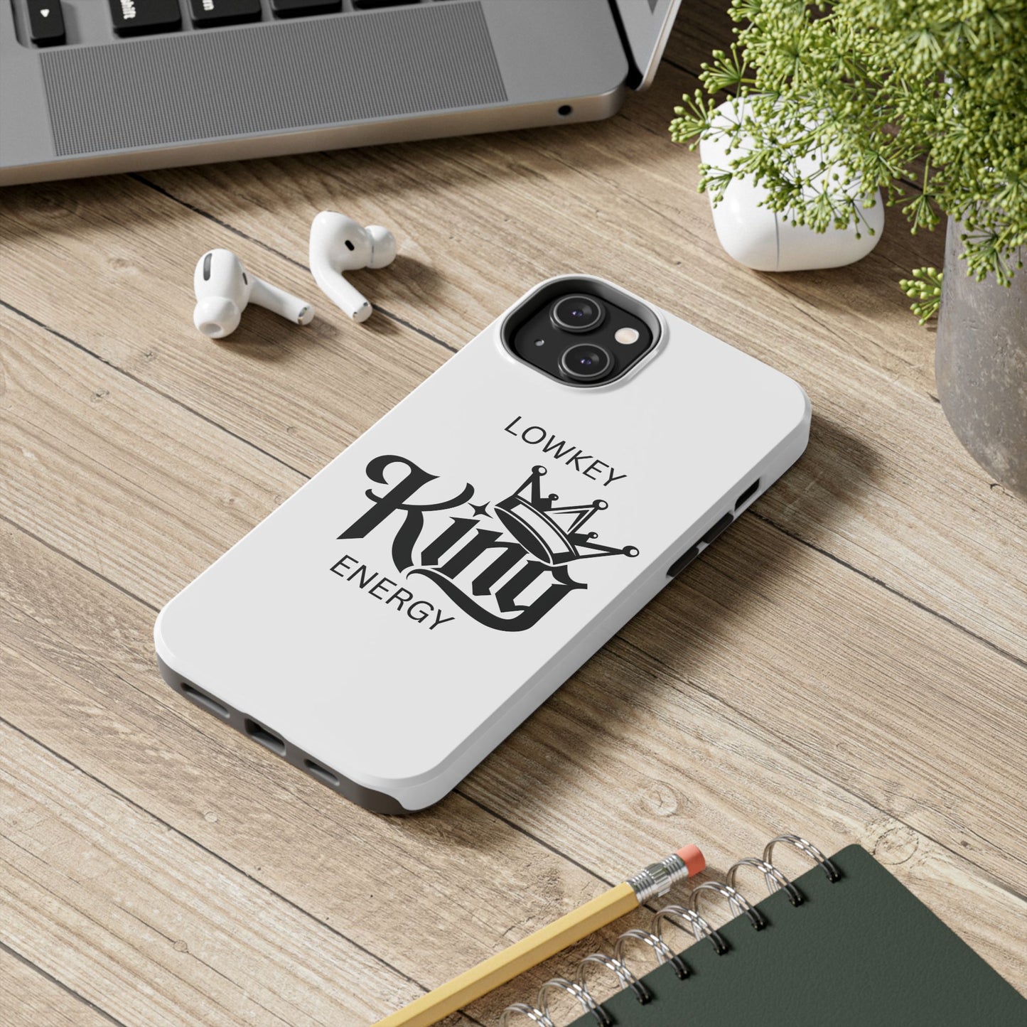 Lowkey King Energy Phone Case — Tough Protective Phone Case