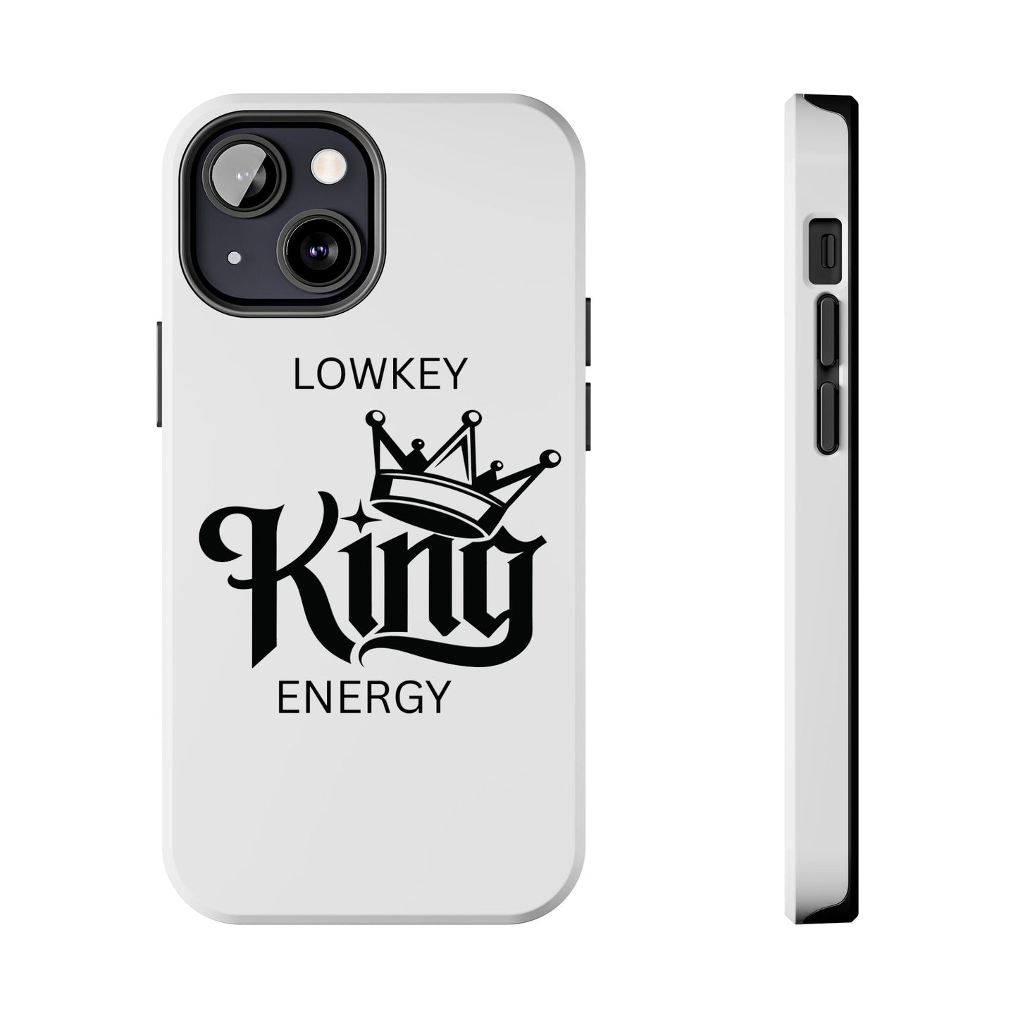 Lowkey King Energy Phone Case — Tough Protective Phone Case