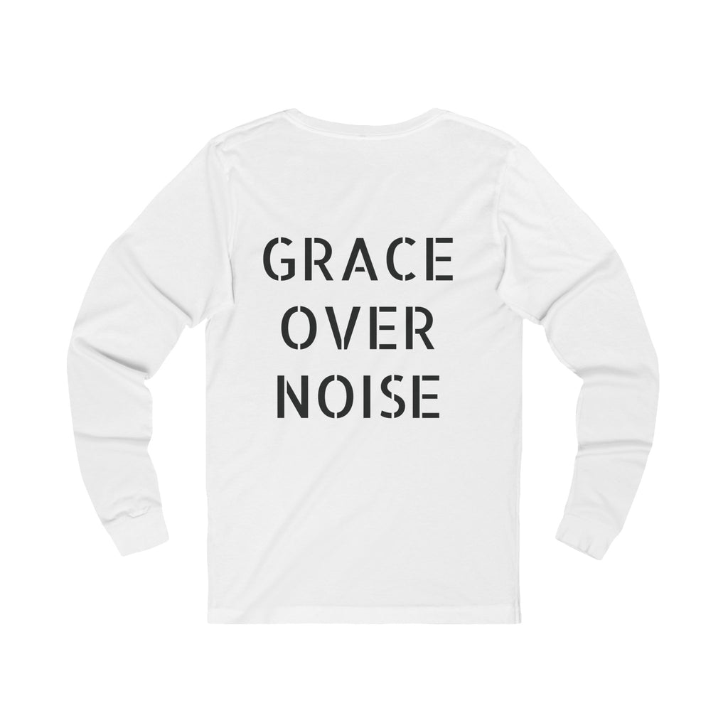 Grace Over Noise- Women's Long Sleeve Tee