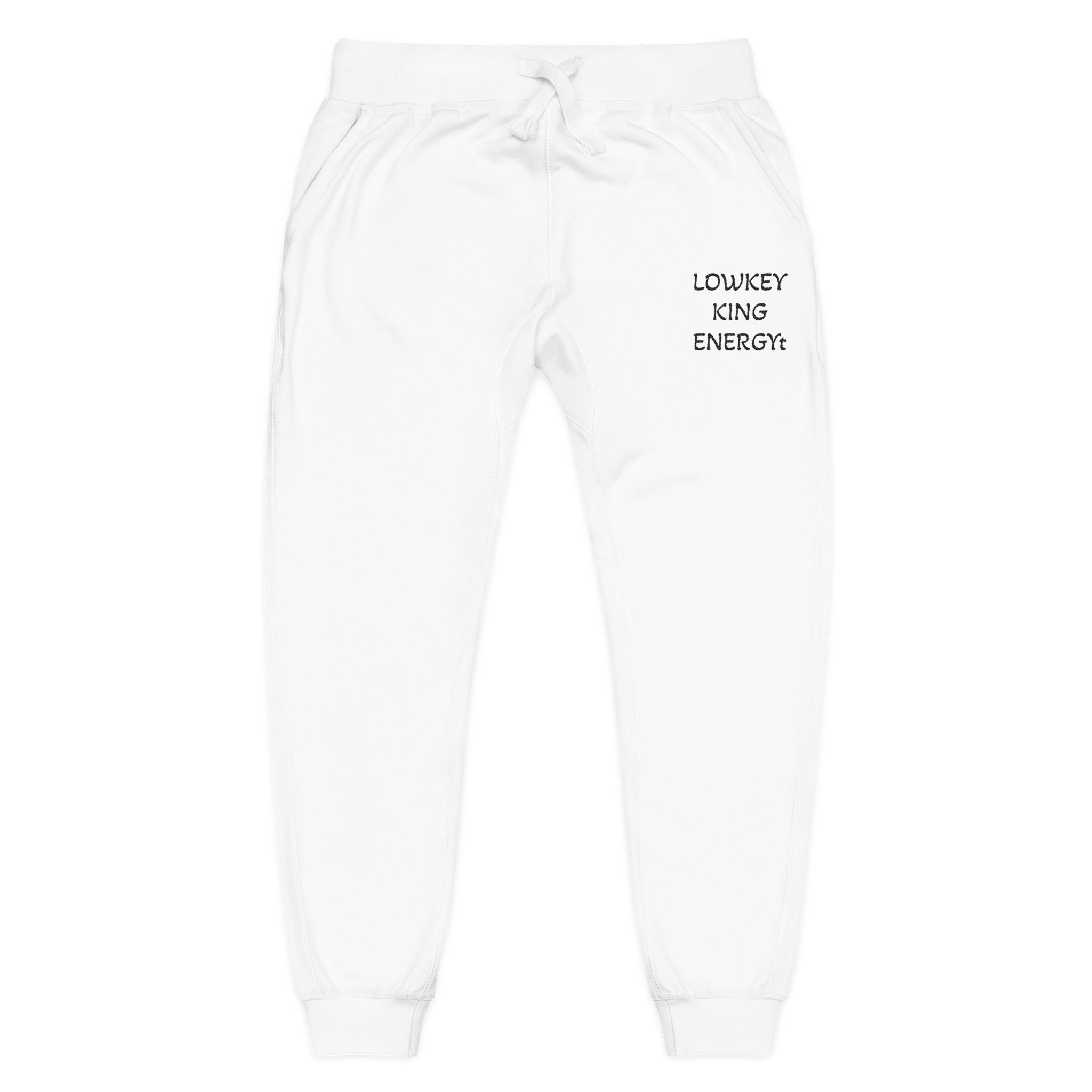 Lowkey King Energy- Premium Fleece Sweatpants