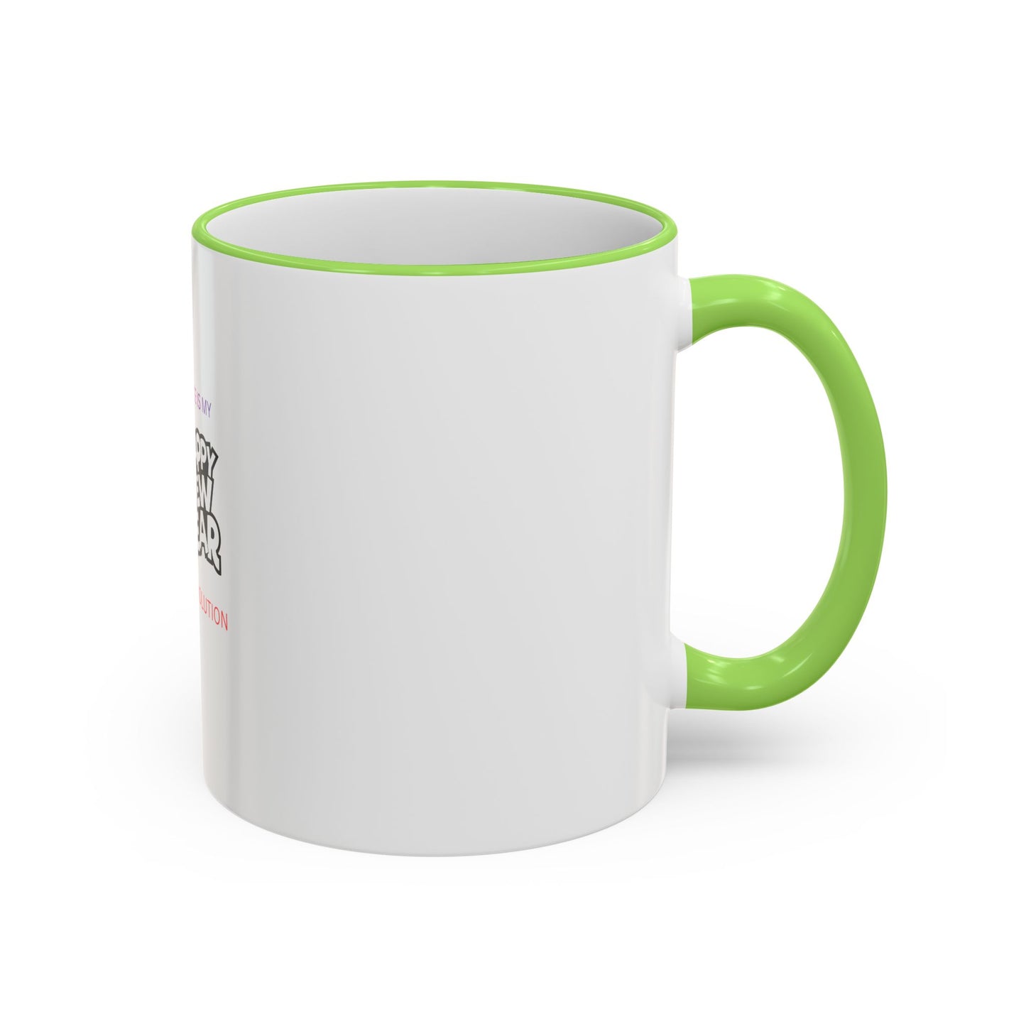 Peace Is My Resolution- Happy New Year Mug