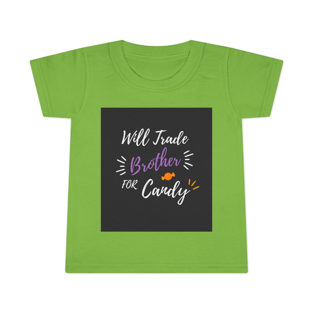 Will Trade Brother for Candy Toddler Tee