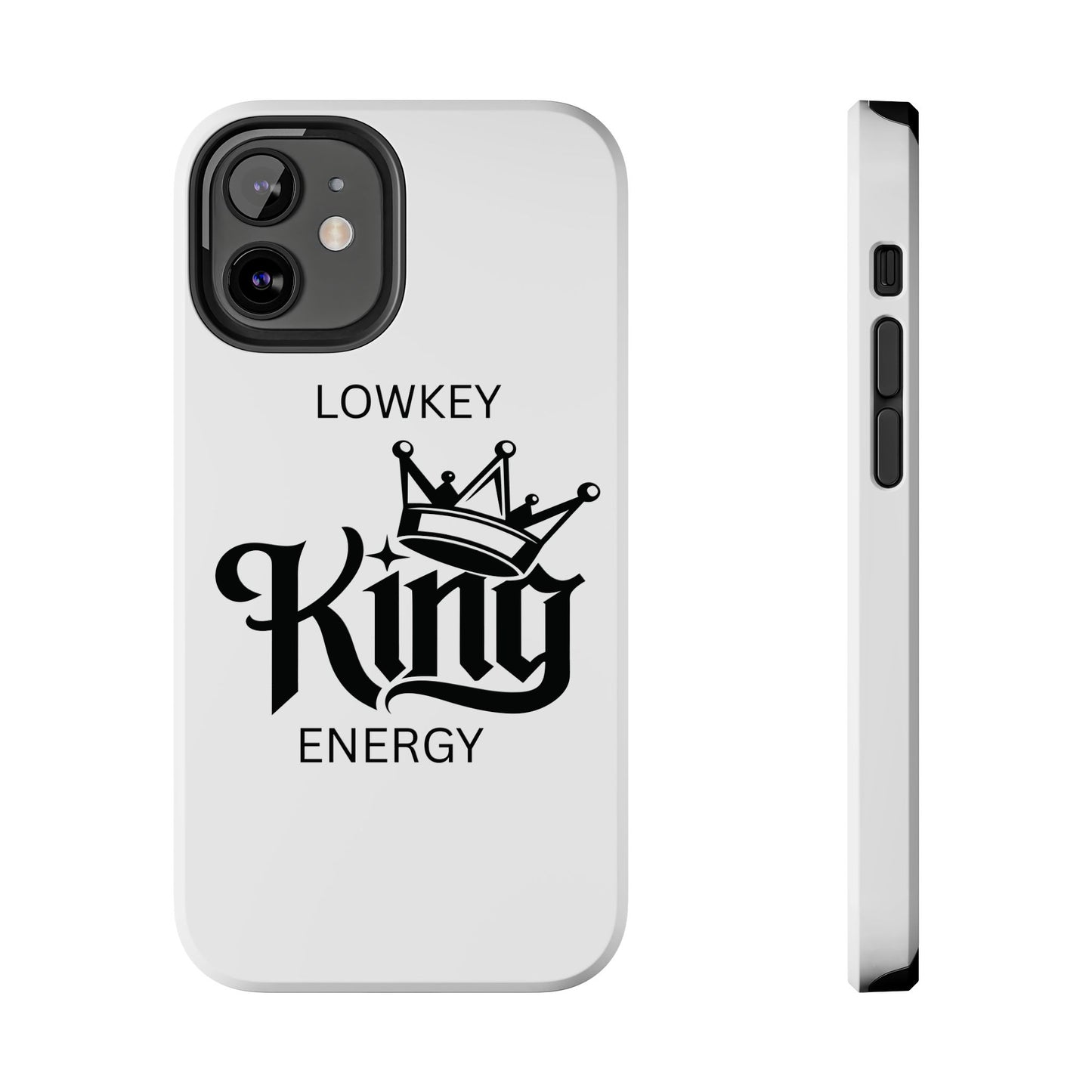 Lowkey King Energy Phone Case — Tough Protective Phone Case