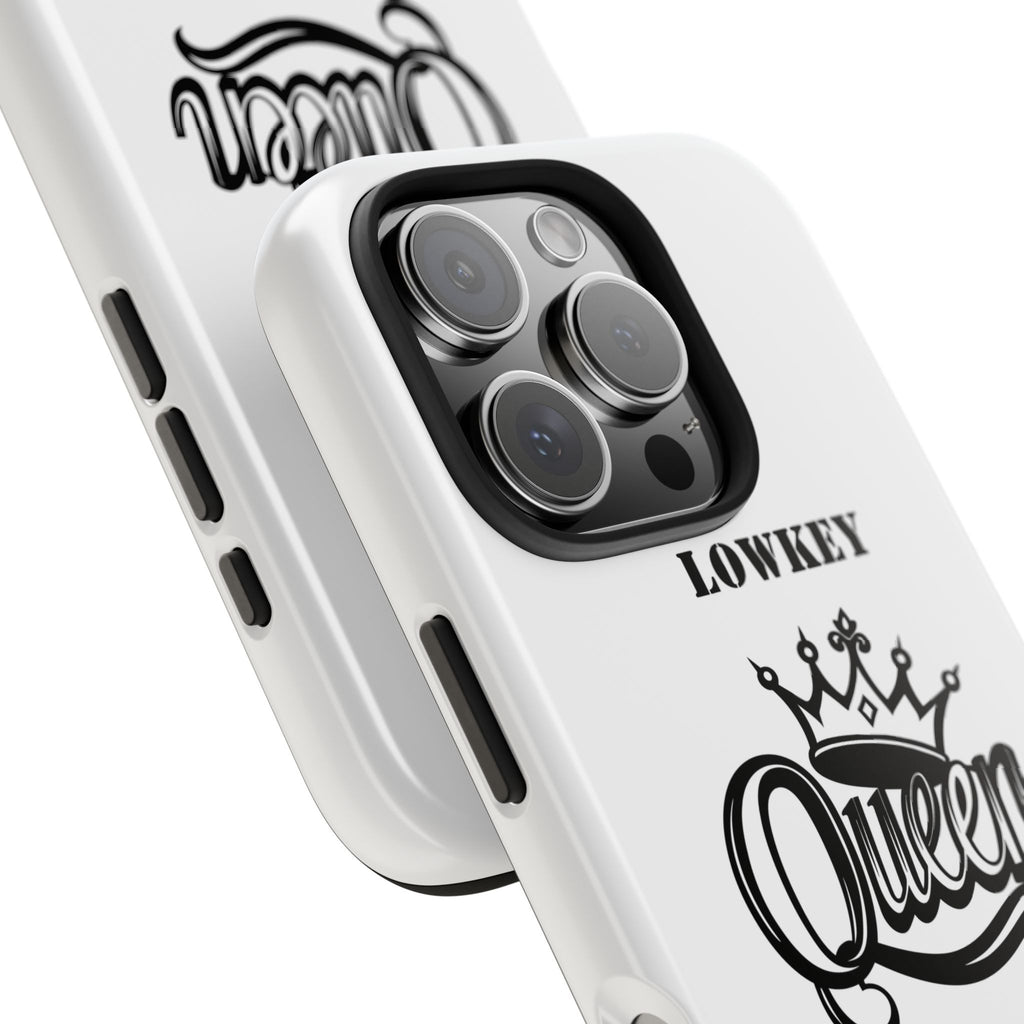 Lowkey Queen Energy Tough Phone Case