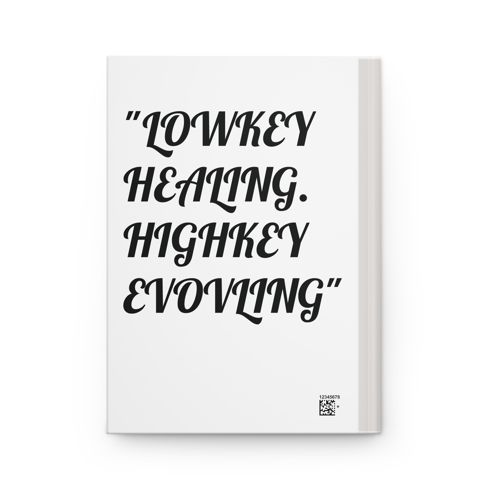 "SACRED SPACE: A LOWKEY HEALING JOURNAL"