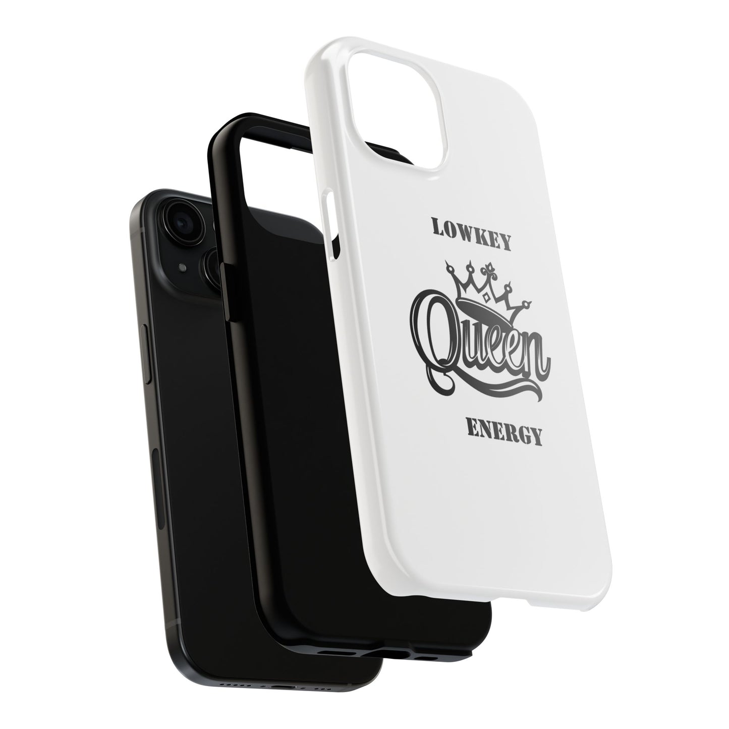 Lowkey Queen Energy Tough Phone Case