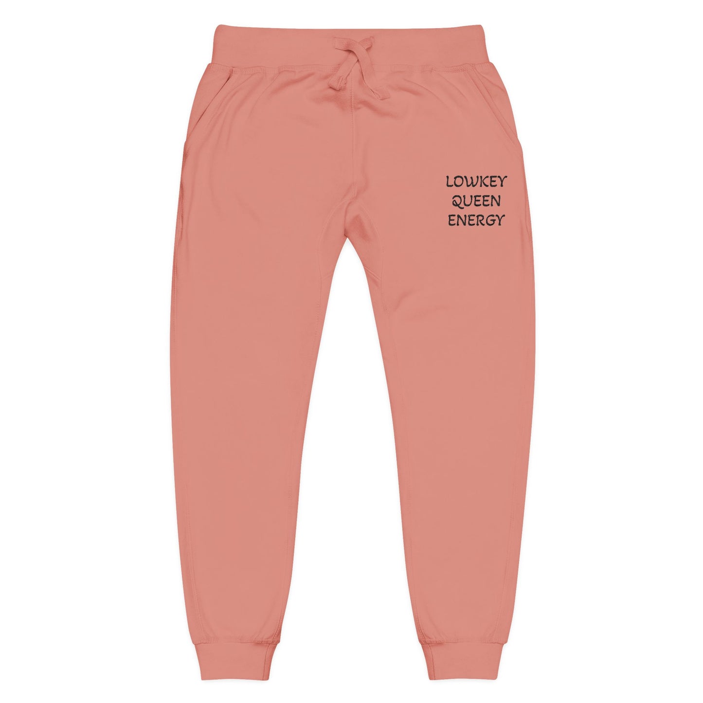 Lowkey Queen Energy- Premium Fleece sweatpants