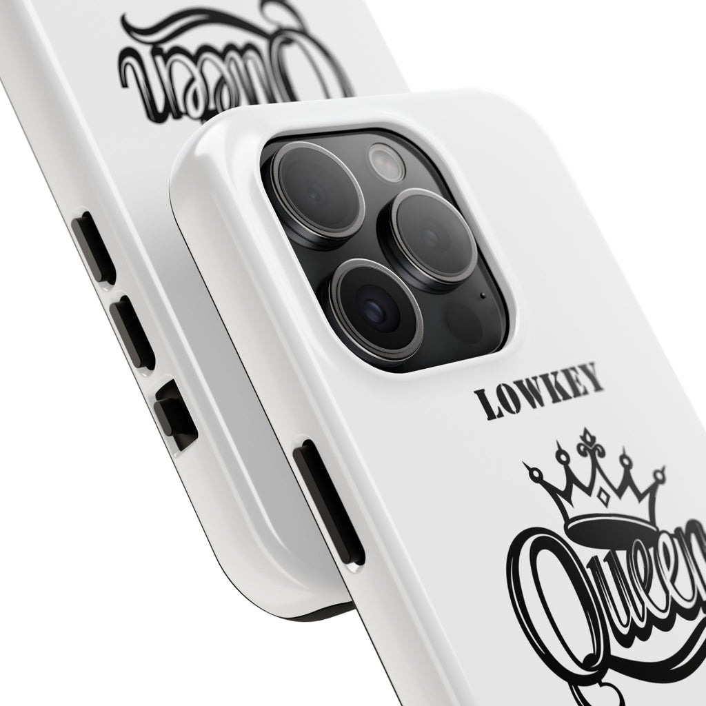 Lowkey Queen Energy Tough Phone Case