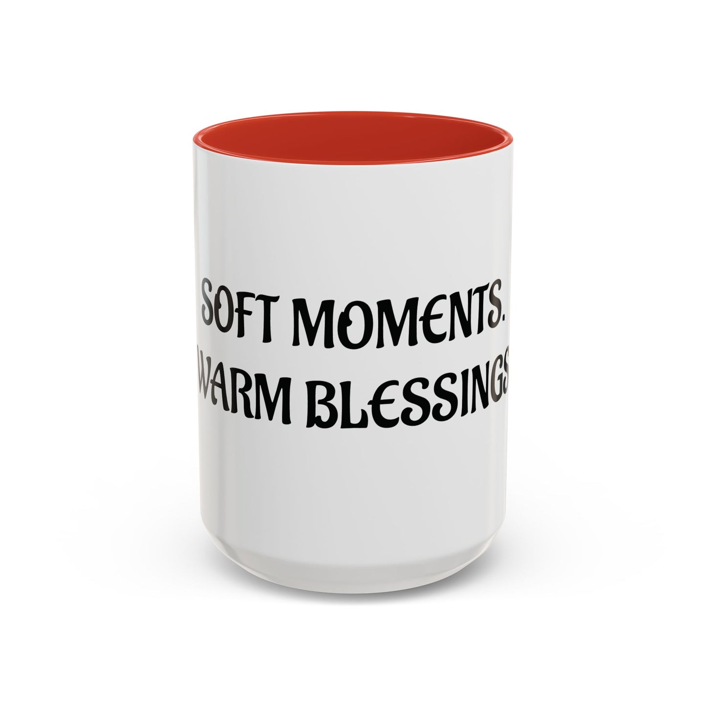 Soft Moments & Warm Blessings Ceramic Mug- Lowkey Healing