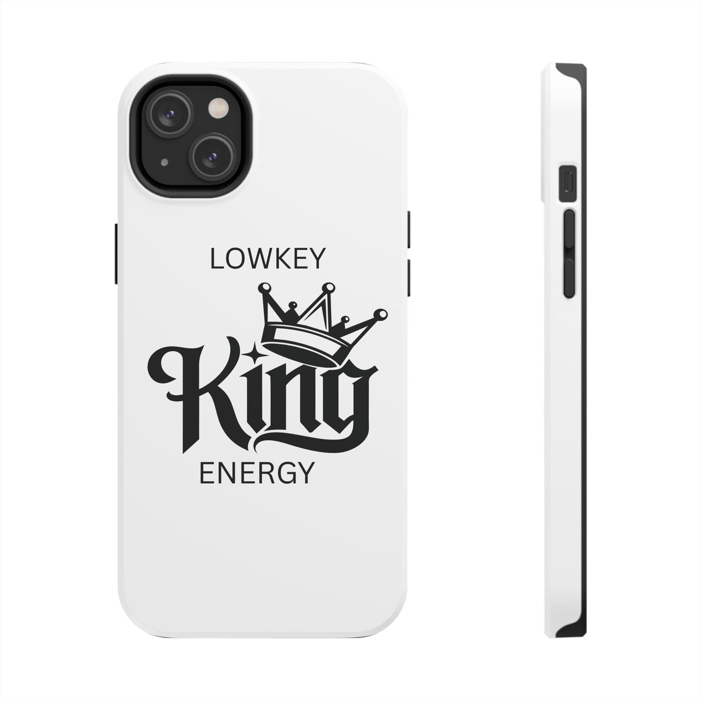 Lowkey King Energy Phone Case — Tough Protective Phone Case