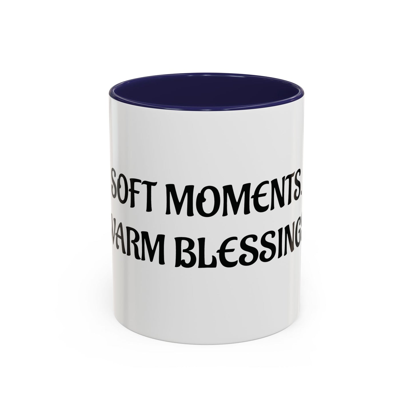 Soft Moments & Warm Blessings Ceramic Mug- Lowkey Healing