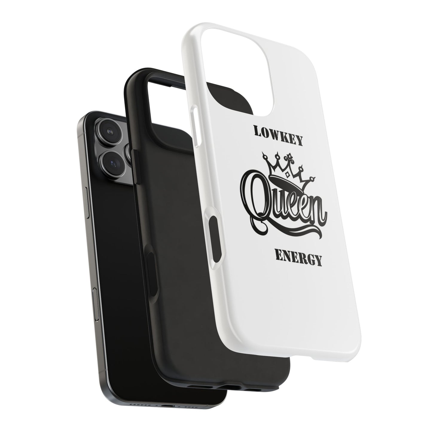 Lowkey Queen Energy Tough Phone Case