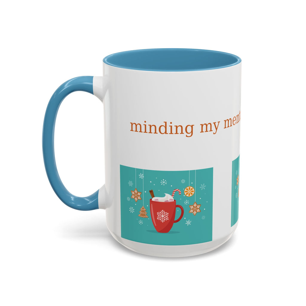 Minding My Mental Health & My Cocoa Mug