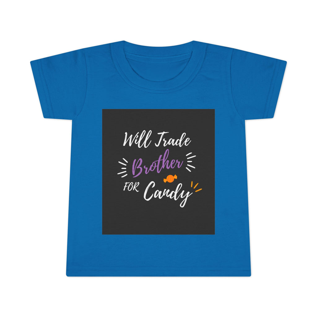 Will Trade Brother for Candy Toddler Tee