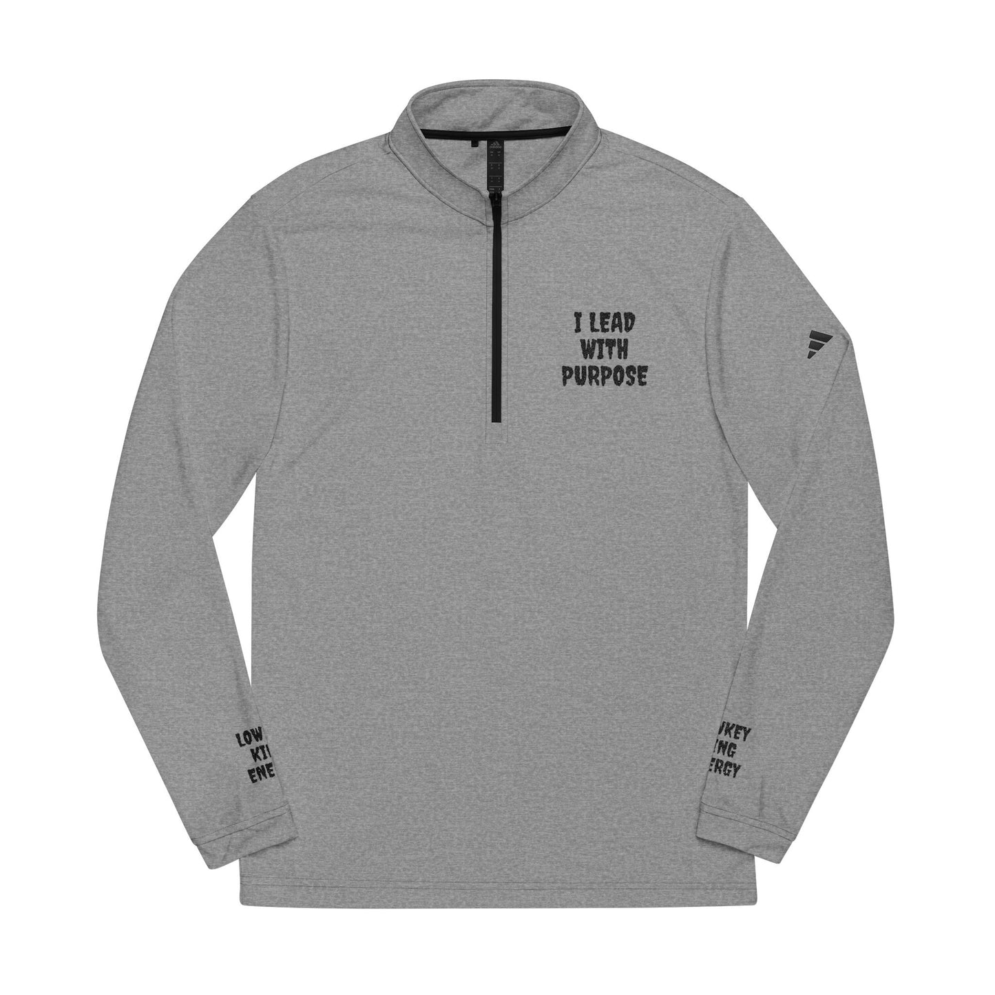 I Lead With Purpose- Lowkey King Energy Pullover