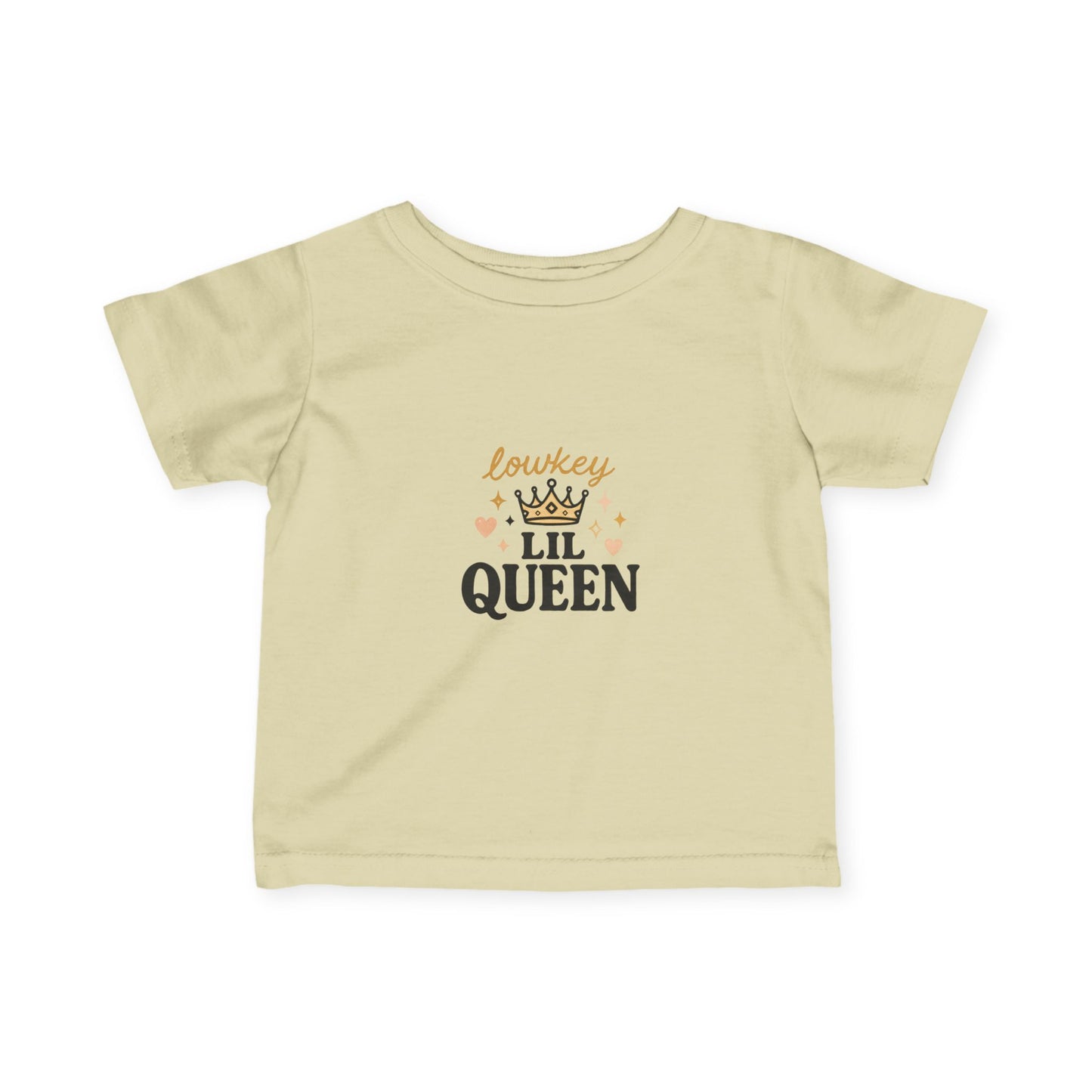 "Lowkey Lil Queen- Infant Tee